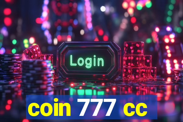 coin 777 cc